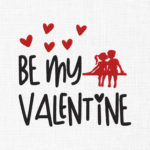 Be my valentine Embroidery Design - 5 Sizes