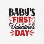 Baby's First Valentine's Day Embroidery Design -5 Sizes