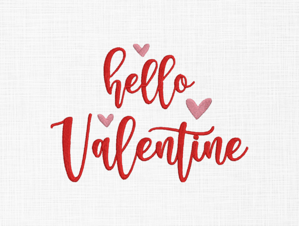 Hello Valentine Embroidery Design - 5 Sizes