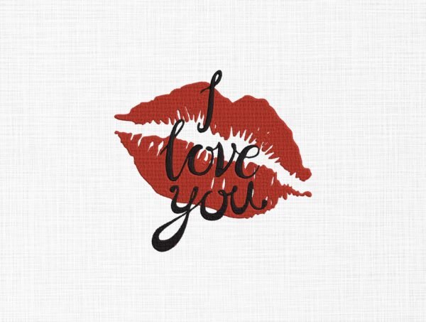 I Love You Lips Embroidery Design - 5 Sizes