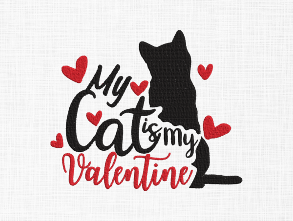 My cat is my valentine Embroidery Design - 5 Sizes