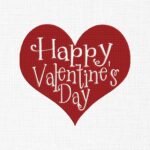Happy Valentine's Day Embroidery Design - 5 Sizes