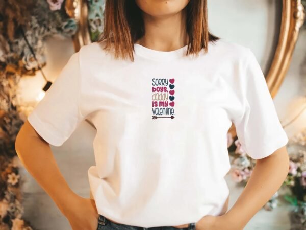 Sorry Ladies Mommy Is My Valentine Embroidery Design - 5 Sizes - Image 2