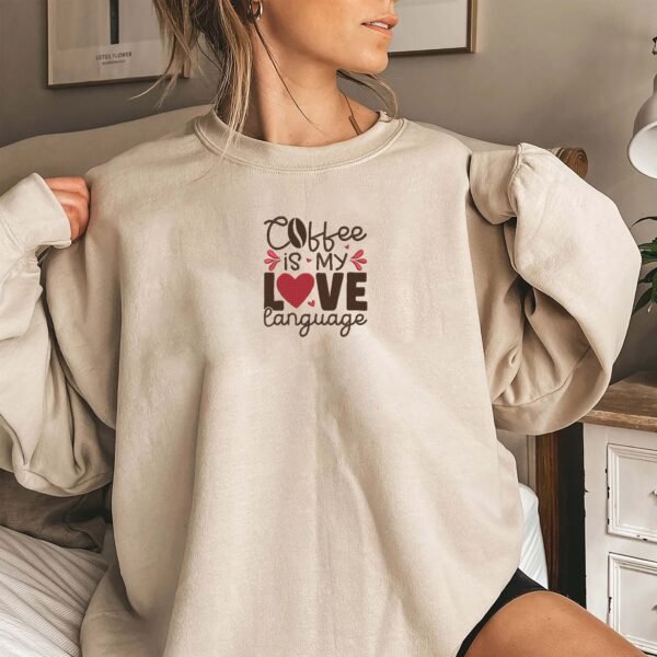 Coffee Is My Love Language Embroidery Design - 5 Sizes - Image 3